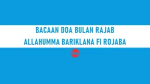 Doa Rajab Syaban Lengkap Arab, Latin & Artinya: Keutamaan Bulan Rajab