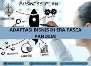 Rahasia Sukses Bisnis Pasca Pandemi: Strategi Jitu Pesawaran